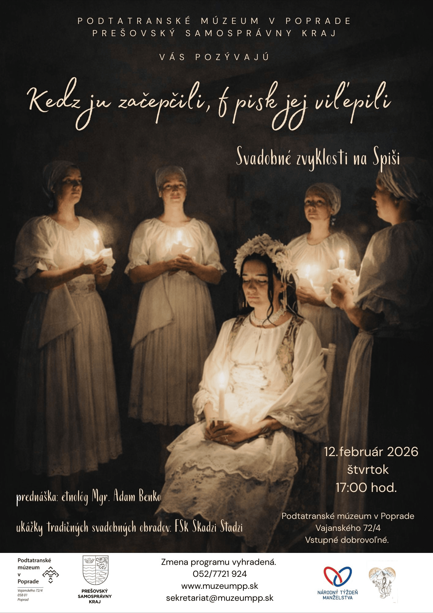 KEDZ JU ZAČEPČILI, F PISK JEJ VIĽEPILI ... "